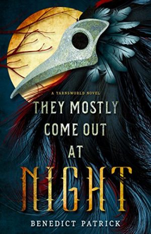 Cover for They Mostly Come Out At Night