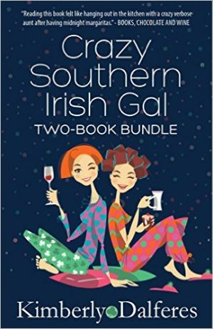 Cover for Crazy Southern Irish Gal Two-Book Bundle