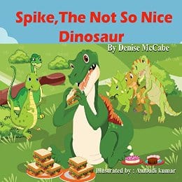 Cover for Spike, The Not So Nice Dinosaur