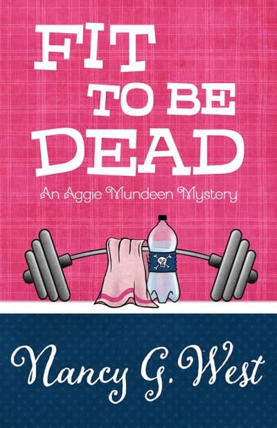 Cover for Fit to Be Dead