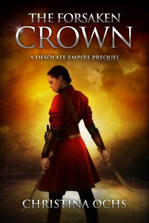 Cover for The Forsaken Crown: A Desolate Empire Prequel