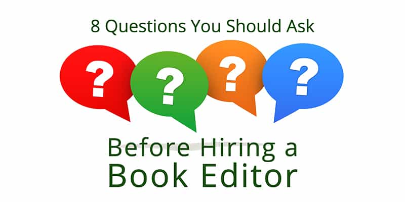 questions to ask an editor before hiring