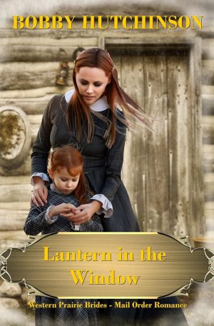 Cover for Lantern in the Window: Western Prairie Brides