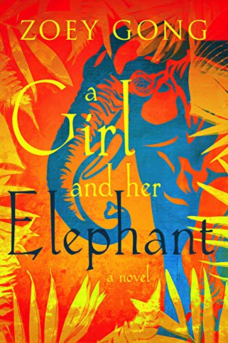 Cover for A Girl and Her Elephant