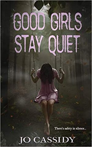 Cover for Good Girls Stay Quiet