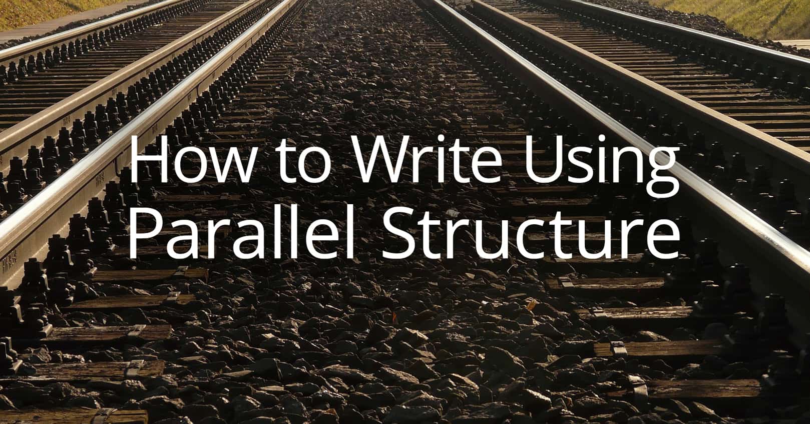 write using parallel structure