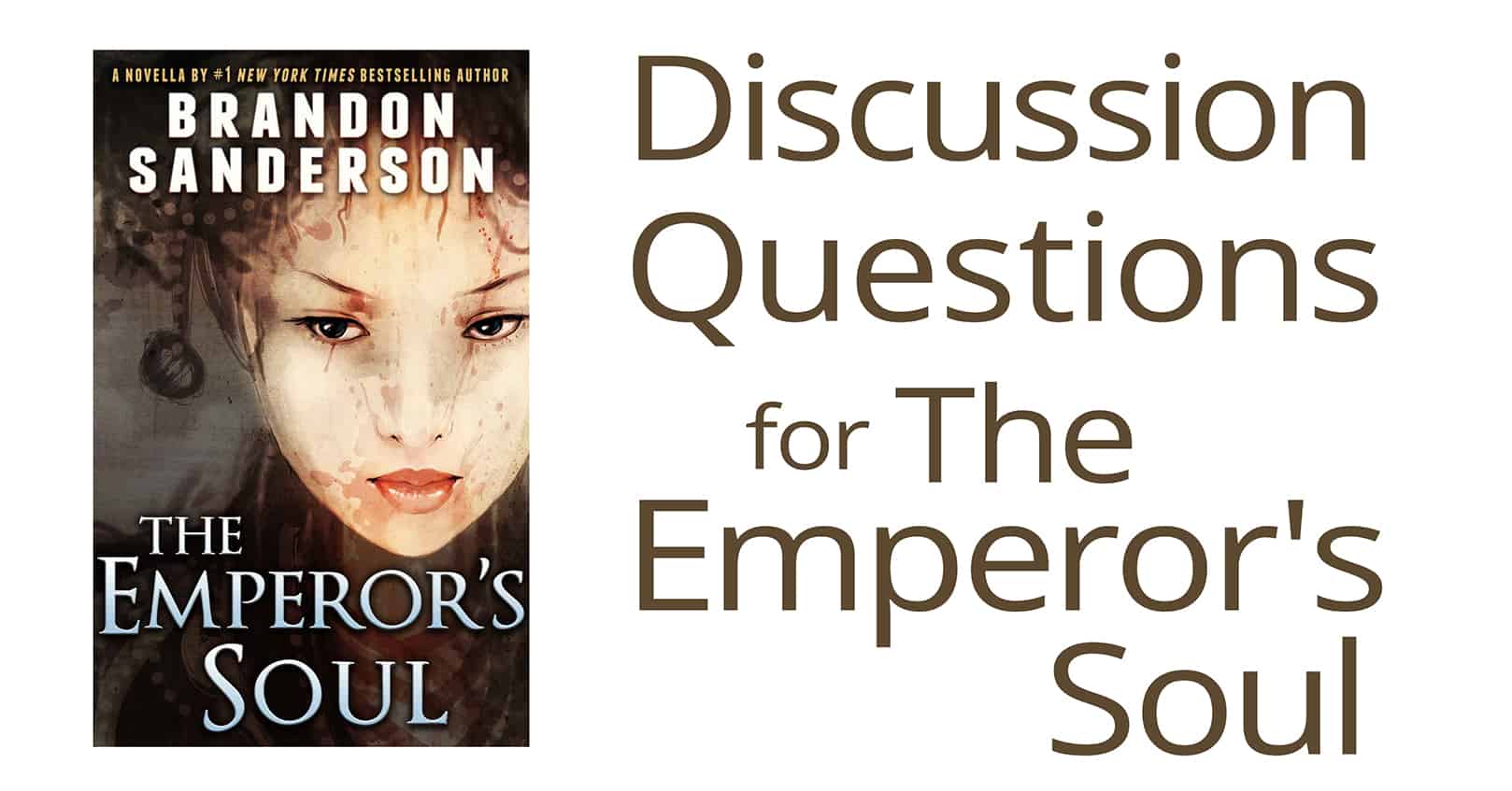 discussion questions for the emperor's soul