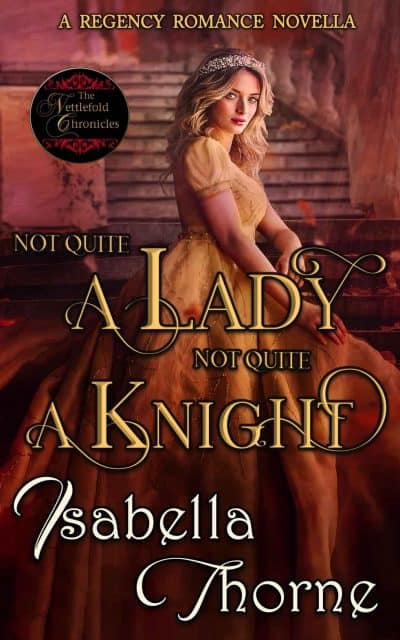 Cover for Not Quite a Lady; Not Quite a Knight