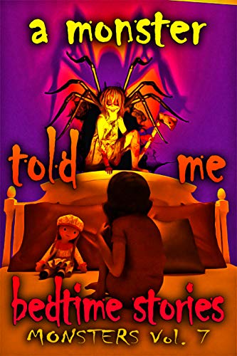 Cover for A Monster Told Me Bedtime Stories