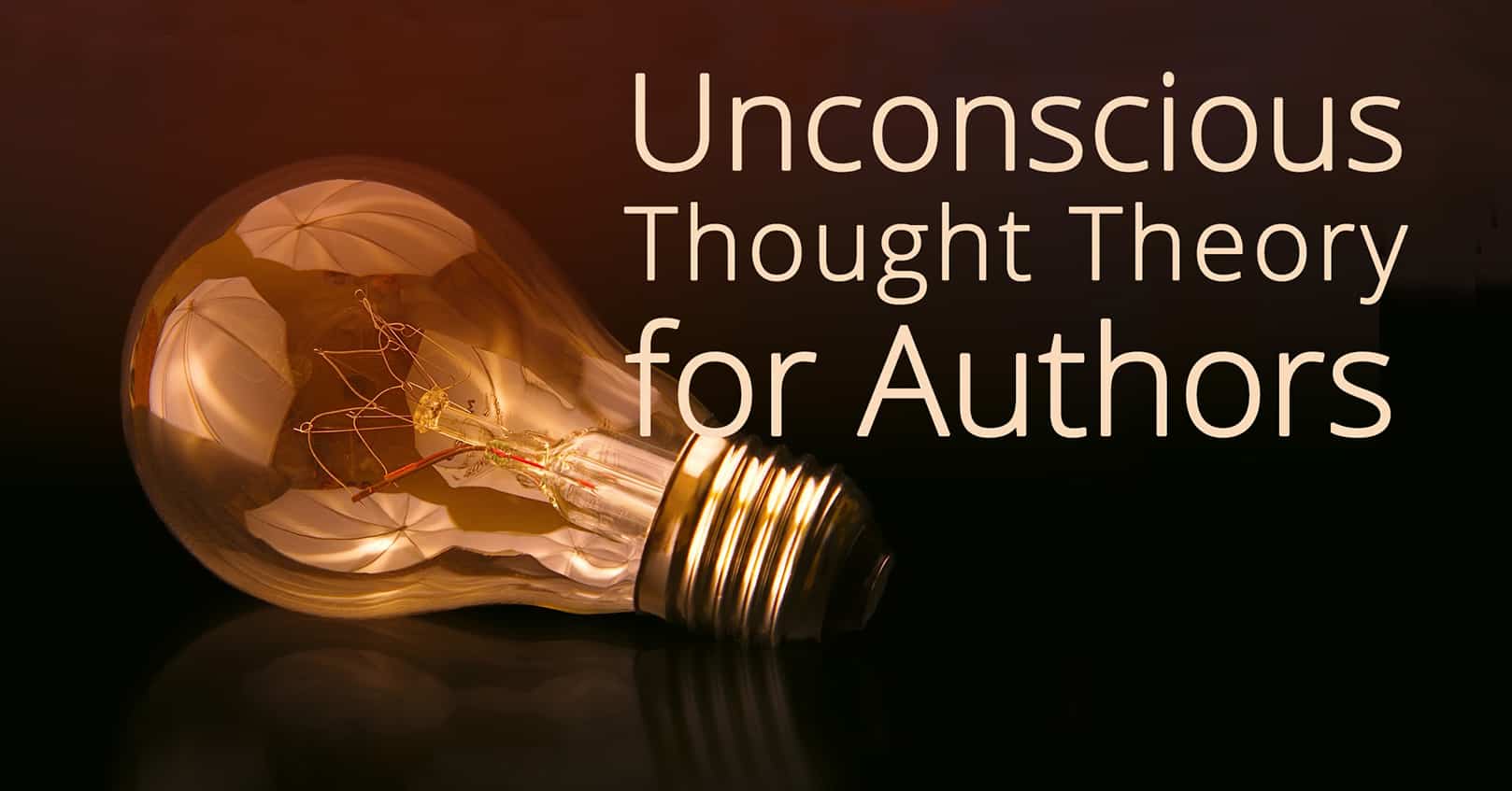 Unconscious Thought Theory for Authors