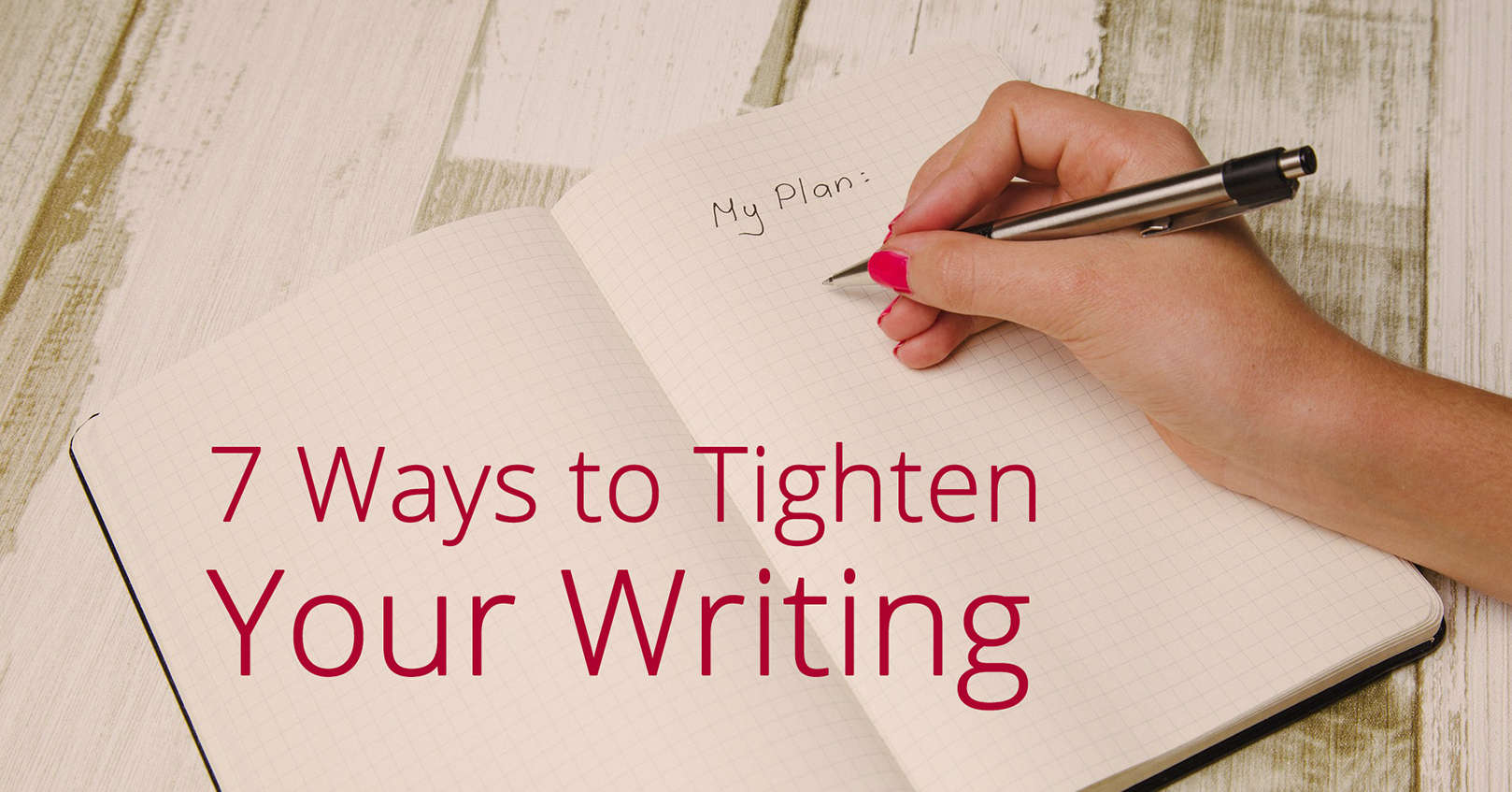 ways to tighten your writing