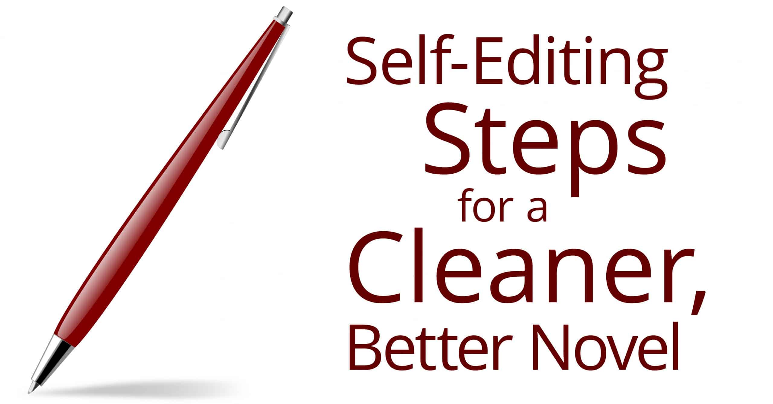 self-editing steps for a cleaner better novel