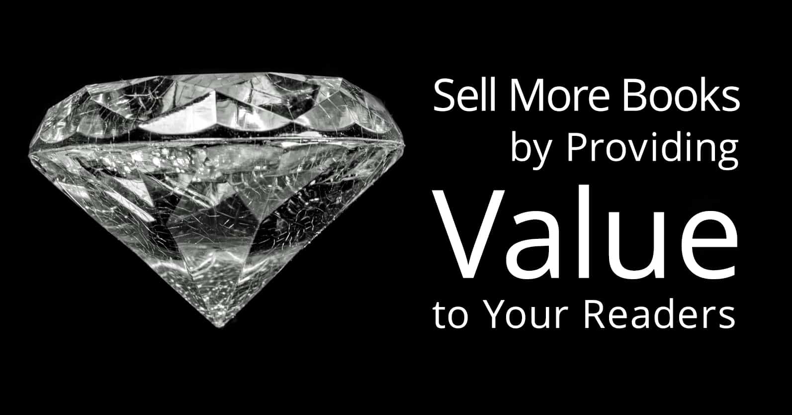 Sell More Books by Providing Value