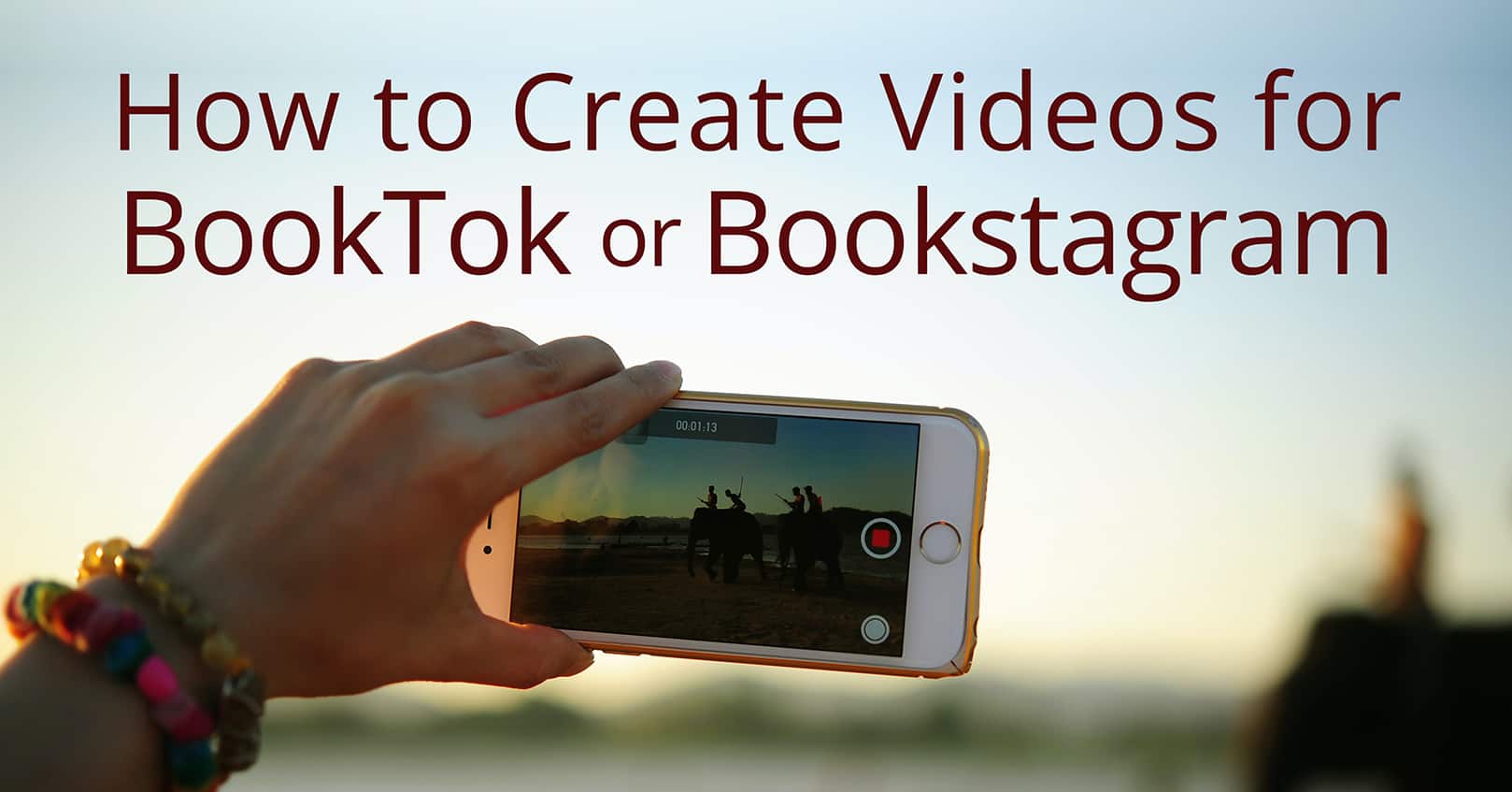 How to Create Videos for BookTok or Bookstagram