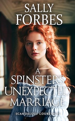 Cover for A Spinster's Unexpected Marriage