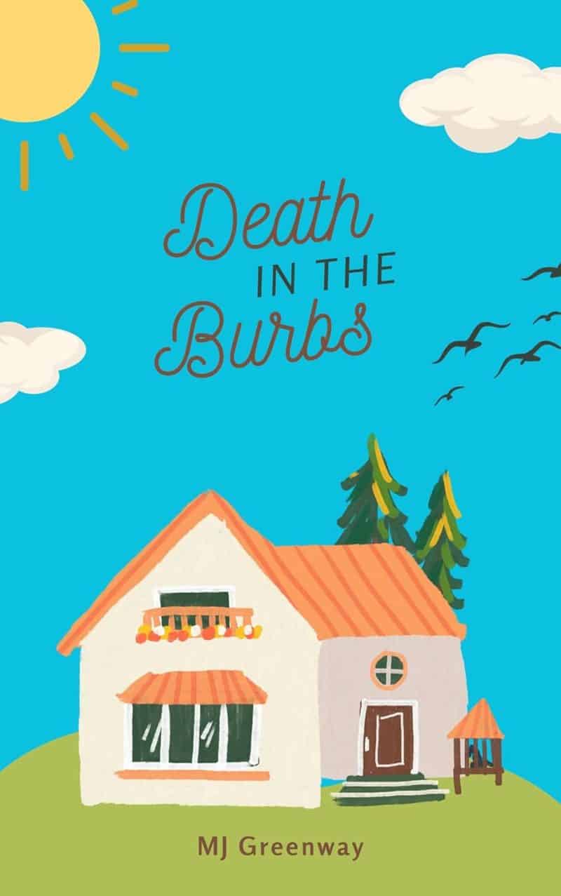 Cover for Death in the 'Burbs: A Domestic Mystery Short Read