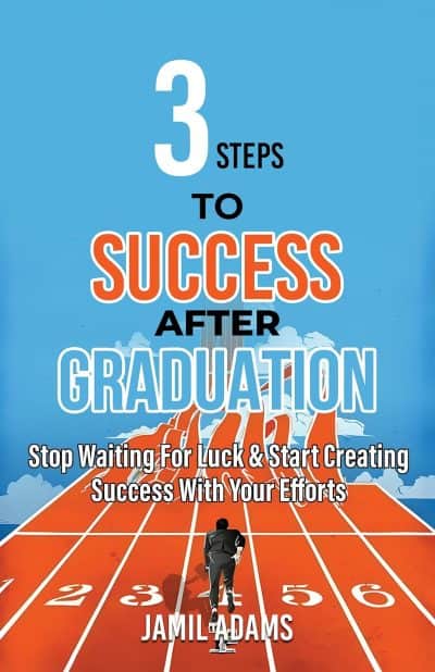 Cover for 3 Steps To Success after Graduation