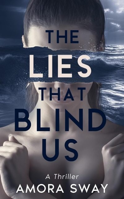 Cover for The Lies that Blind Us