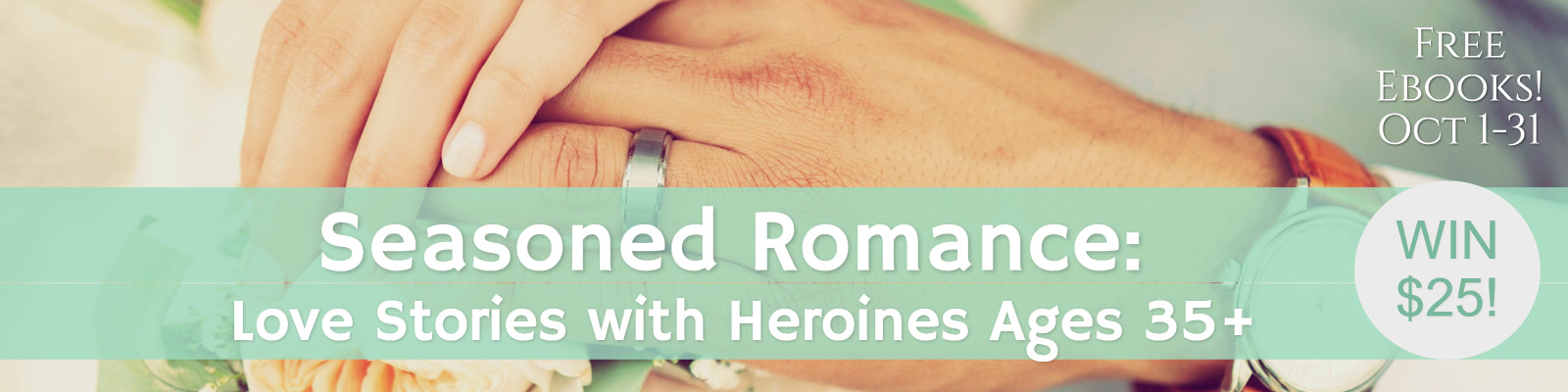 Seasoned Romance: Love Stories with Heroines Ages 35+