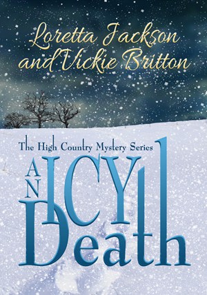 Cover for An Icy Death: An exciting addition to the 12-book standalone Jeff McQuede High Country Mystery Series