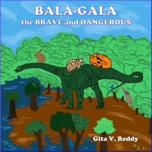 Cover for Bala-Gala the Brave and Dangerous