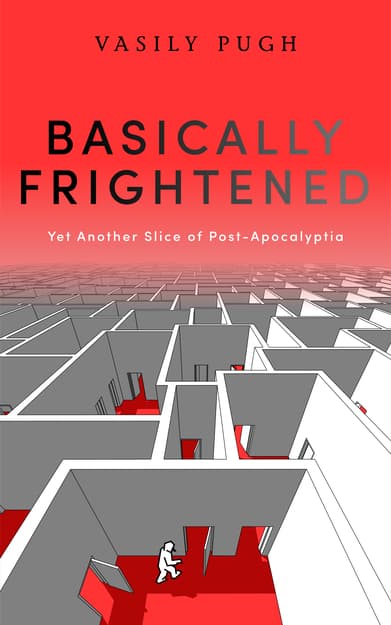 Cover for Basically Frightened