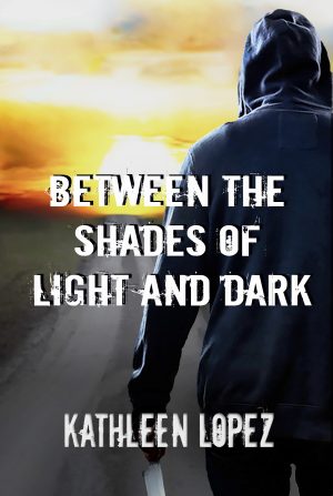 Cover for Between the Shades of Light and Dark