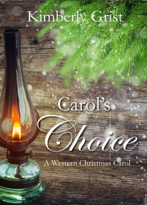 Cover for Carol's Choice: A Western Christmas Carol