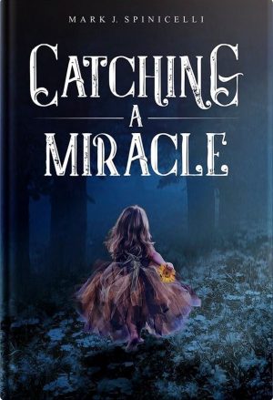 Cover for Catching A Miracle