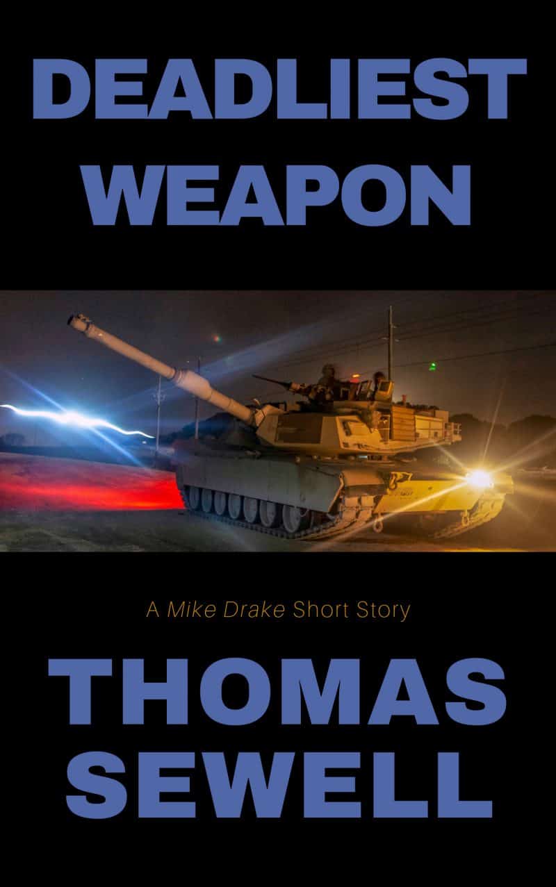 Cover for Deadliest Weapon: A Mike Drake Military Short-Story