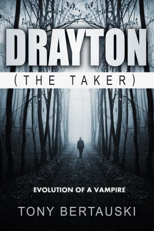 Cover for Drayton (The Taker): Evolution of a Vampire