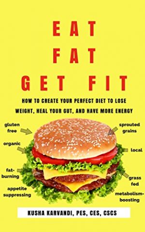 Cover for Eat Fat, Get Fit