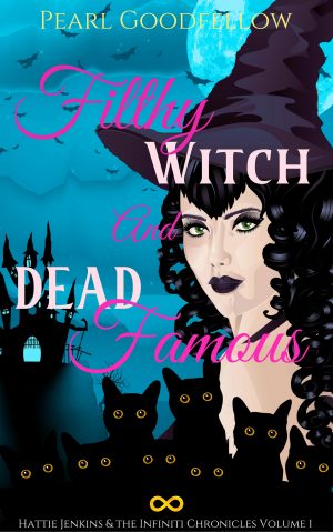 Cover for Filthy Witch and Dead Famous