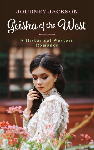 Cover for Geisha of the West: A Historical Western Romance