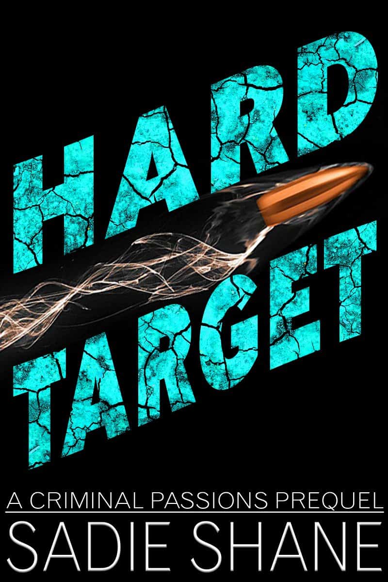 Cover for Hard Target: Criminal Passions Series Prequel