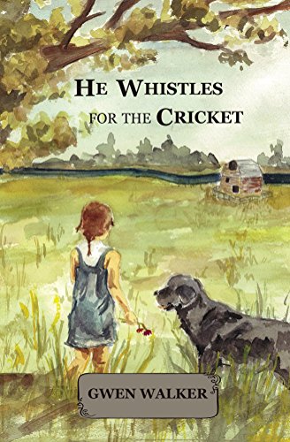 Cover for He Whistles for the Cricket