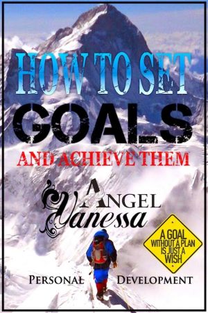 Cover for How to Set Goals and Achieve Them (Personal Development Book)