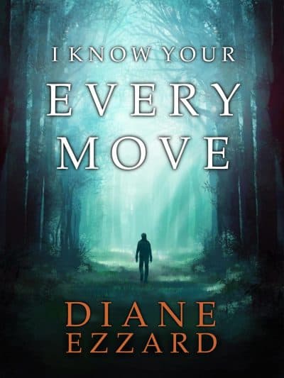 Cover for I Know Your Every Move