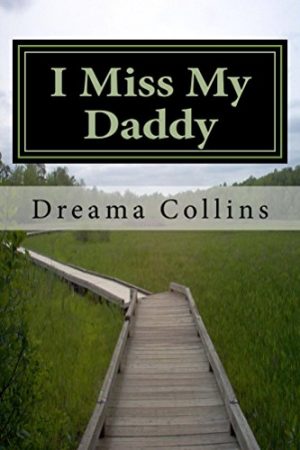 Cover for I Miss My Daddy