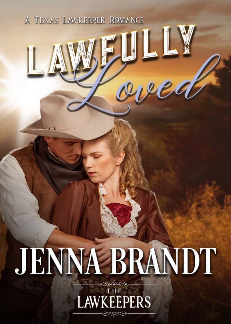 Cover for Lawfully Loved: A Texas Lawkeeper Romance