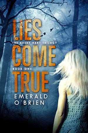 Cover for Lies Come True