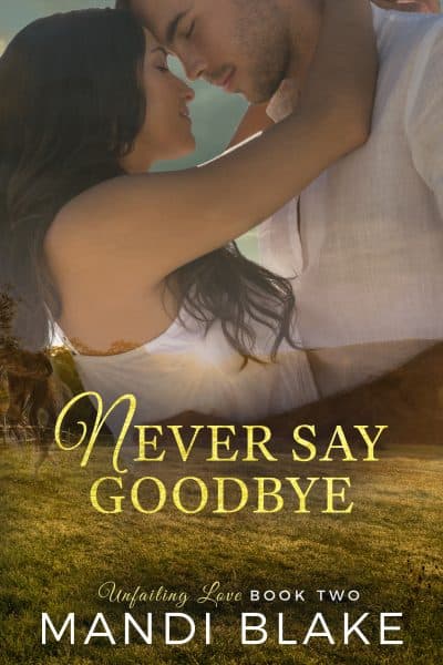 Cover for Never Say Goodbye