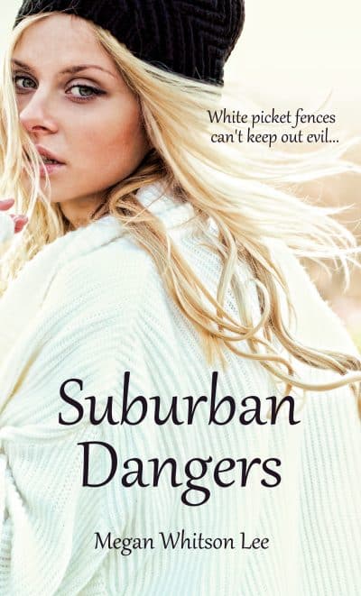 Cover for Suburban Dangers