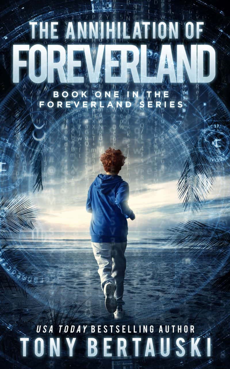 Cover for The Annihilation of Foreverland: A Science Fiction Thriller