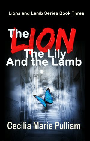 Cover for The Lion, the Lily, and the Lamb