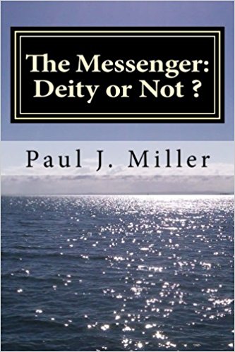 Cover for The Messenger: Deity or Not?