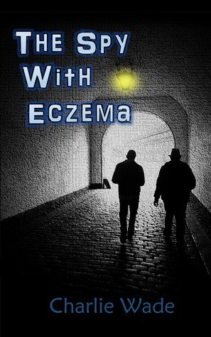 Cover for The Spy with Eczema