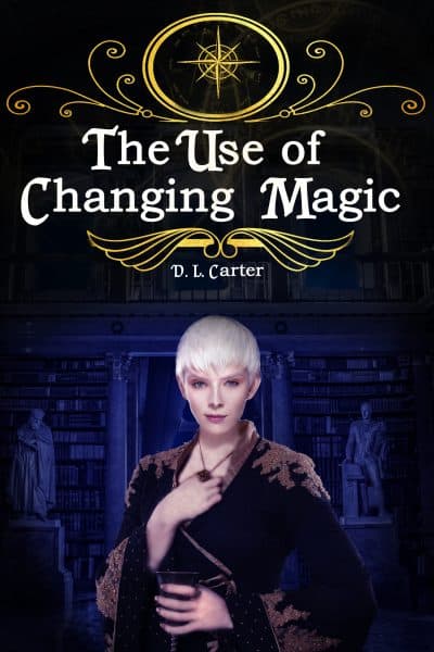 Cover for The Use of Changing Magic