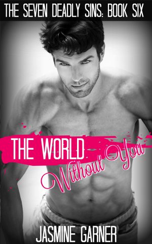 Cover for The World Without You: The Prequel to Hate That I Love You