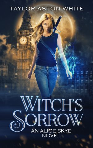 Cover for Witch's Sorrow: An Alice Skye Novel